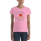 Teaching is a Work Of Heart Women's T-Shirt