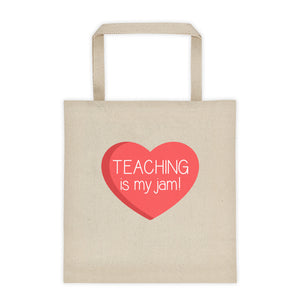 Teaching Is My Jam Tote Bag