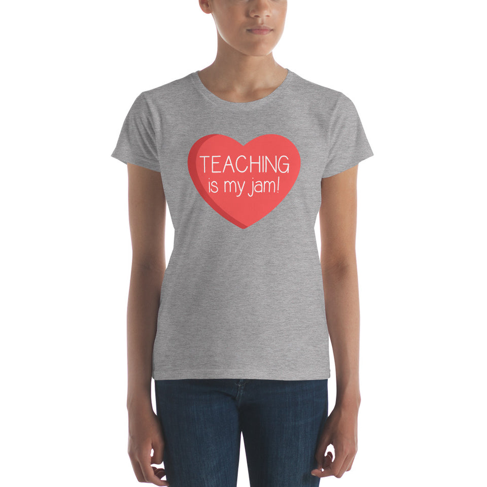 Teaching is My Jam Women's Shirt