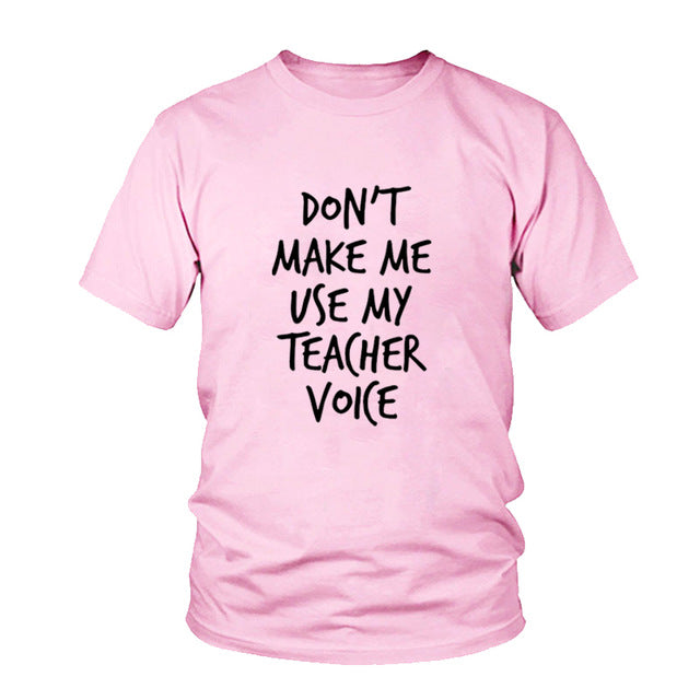 Teacher Voice Women's Shirt